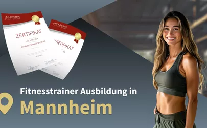 Fitnesstrainer Ausbildung in Mannheim und Heidelberg